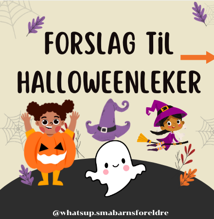 Forslag til Halloweenleker @whatsup.smabarnsforeldre 